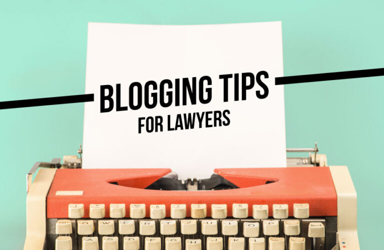 Blogging Tips for Lawyers
