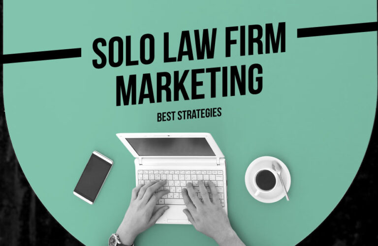Best Digital Marketing Strategies for Solo Law Firms