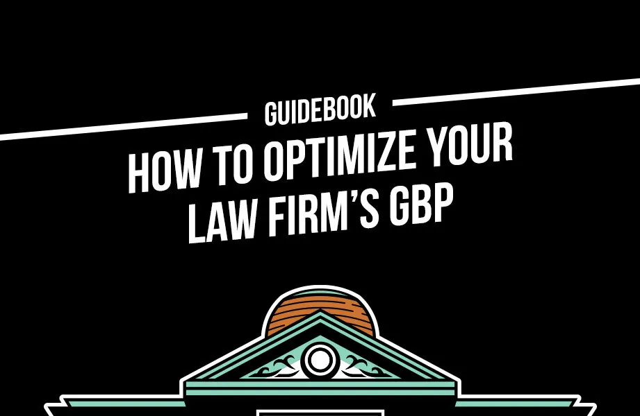 How to Optimize Your Law Firm’s Google Business Profile