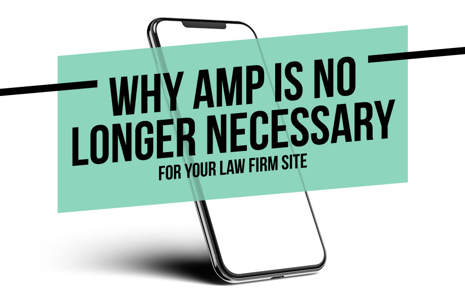 amp not necessary on law firm sites