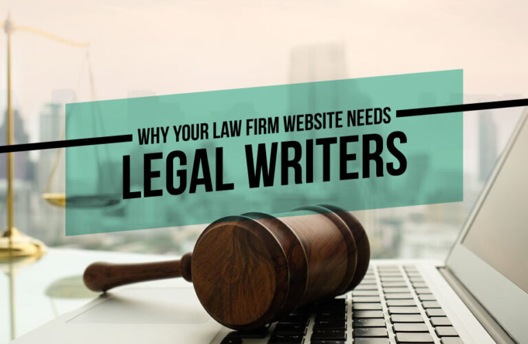 Why Your Law Firm Needs Legal Content Writers