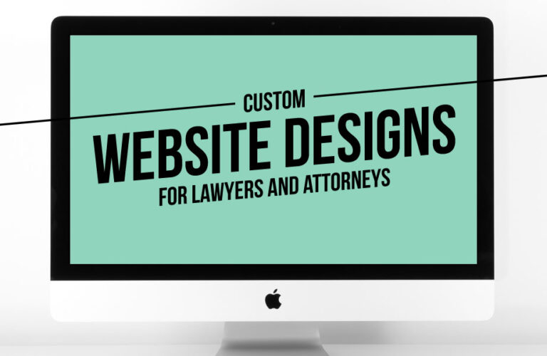 Custom Website Designs for Lawyers and Attorneys