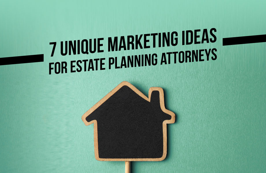 estate planning marketing ideas