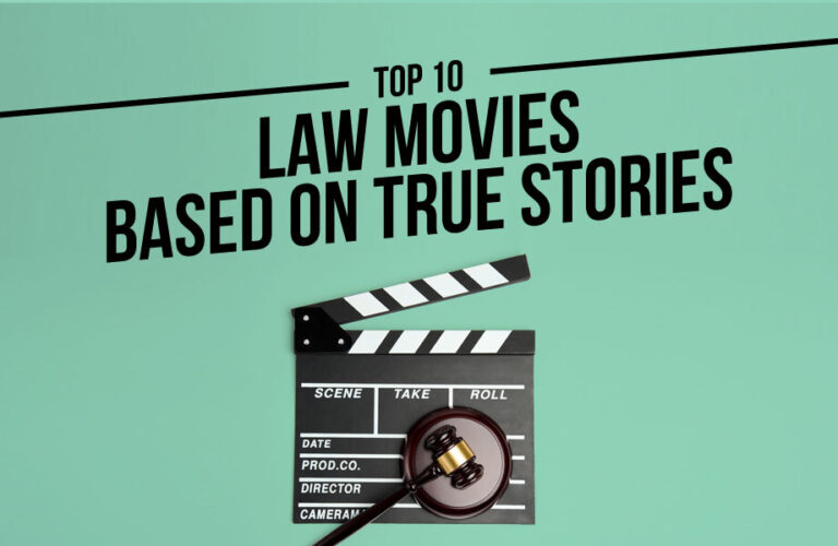 Top 10 Law Movies Based on True Stories