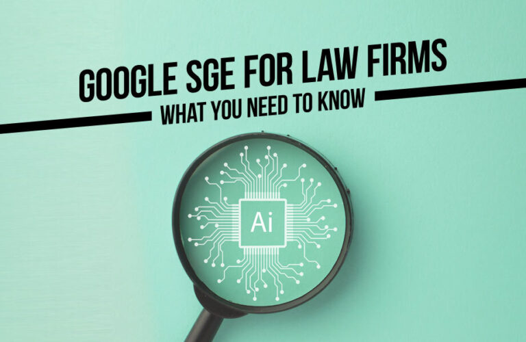 Google SGE for Law Firms: What You Need to Know
