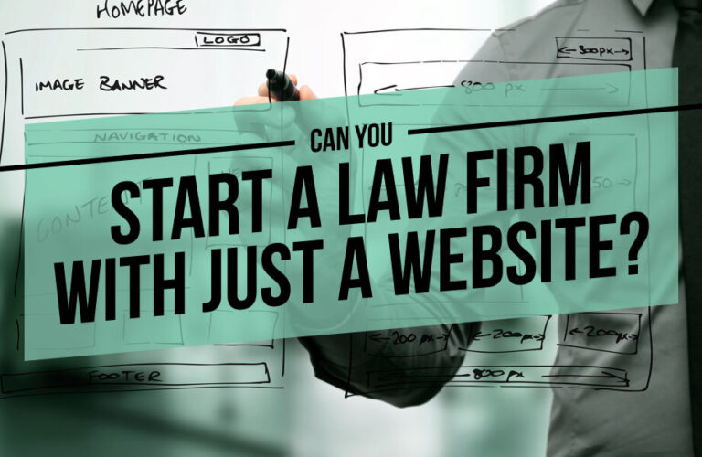 Can You Start a Law Firm With Just a Website?