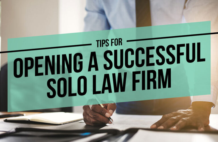 Tips for Opening a Successful Solo Law Firm