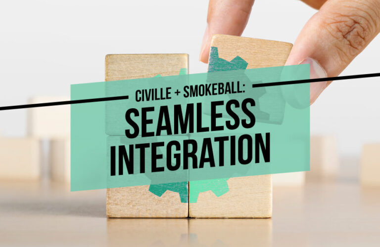 Civille + Smokeball: Seamless Integration