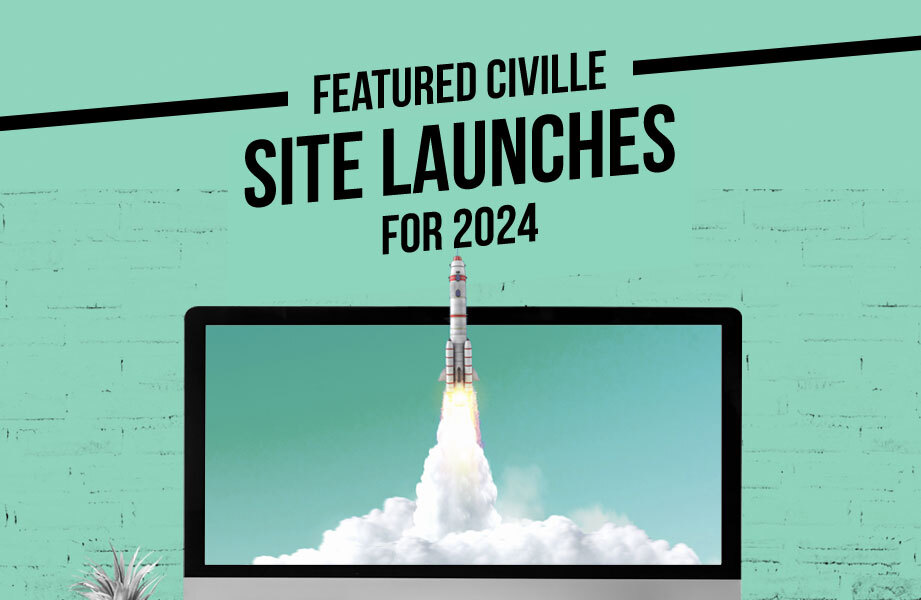 Featured Civille site launches for 2024