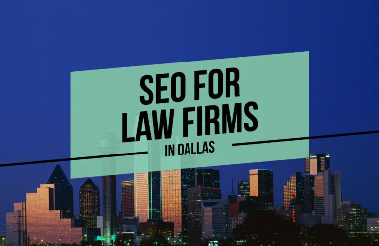 SEO for Law Firms in Dallas