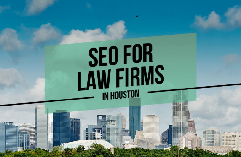 SEO for Law Firms in Houston