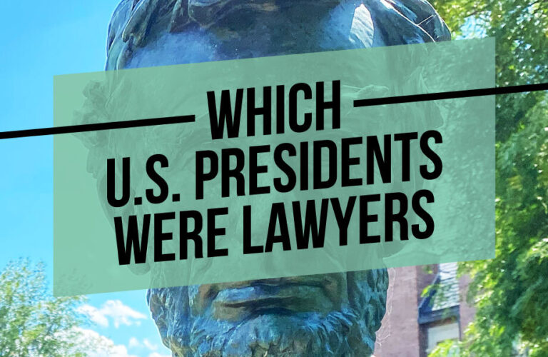 Which U.S. Presidents Were Lawyers?
