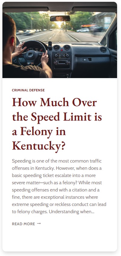 How Much Over the Speed Limit is a Felony in Kentucky