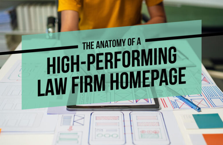 The Anatomy of a High-Performing Law Firm Homepage