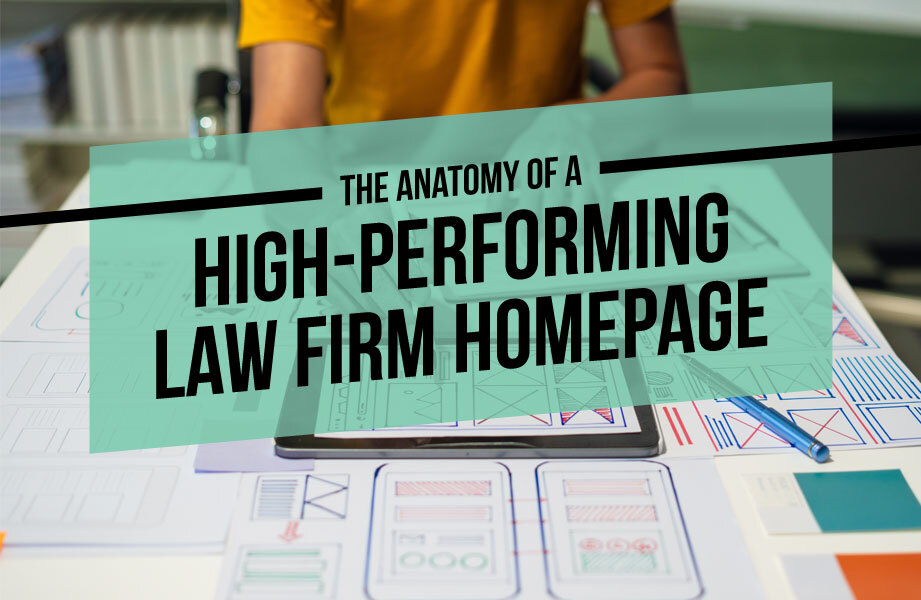 The Anatomy of a High-Performing Law Firm Homepage