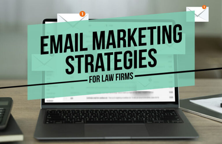 Top Email Marketing Strategies for Law Firms