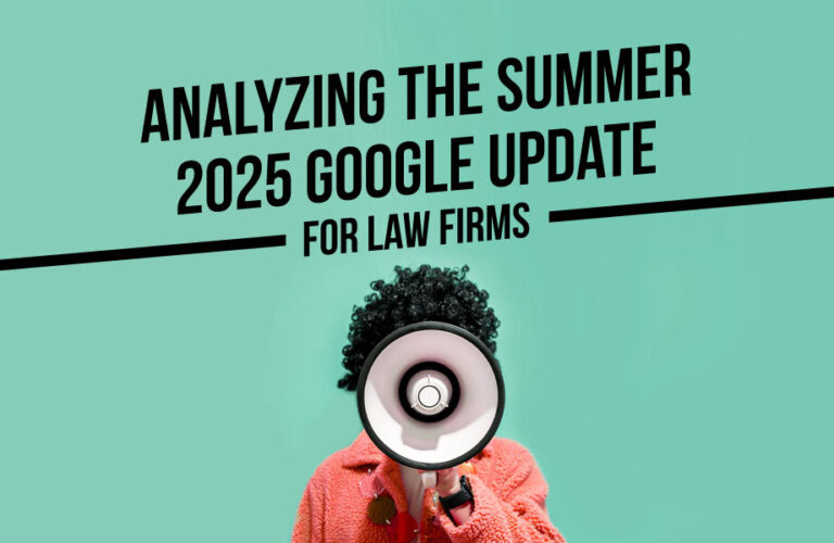 Analyzing the Summer 2025 Google Update for Law Firms