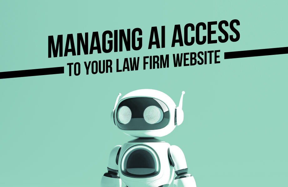 Managing AI Access to Your Law Firm Website