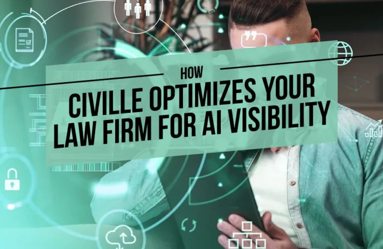 How Civille Optimizes Your Law Firm for AI Visibility