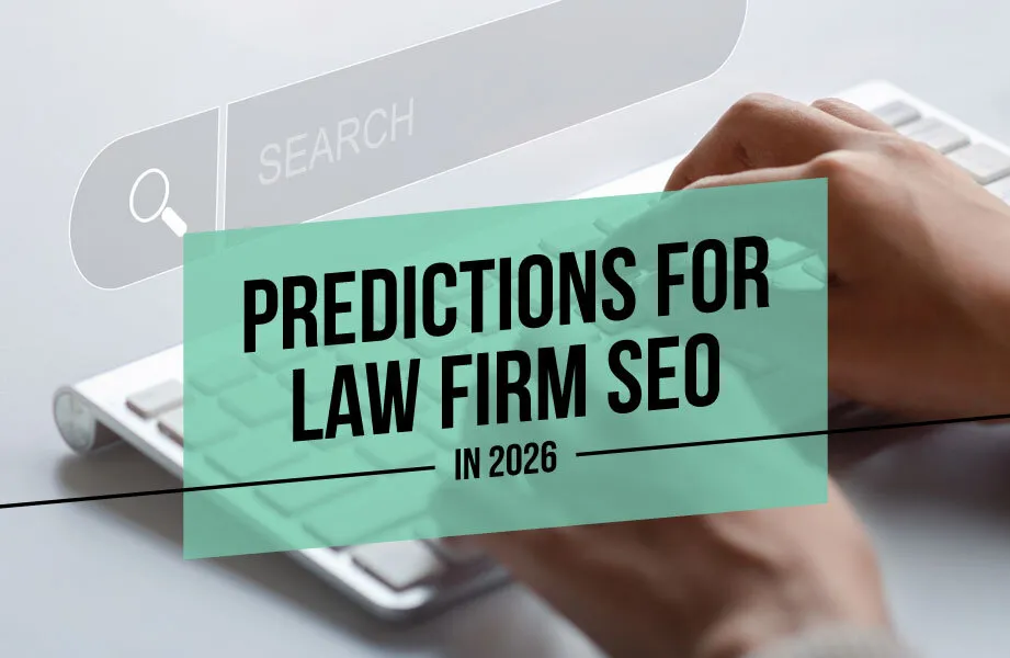 Predictions for Law Firm SEO in 2026