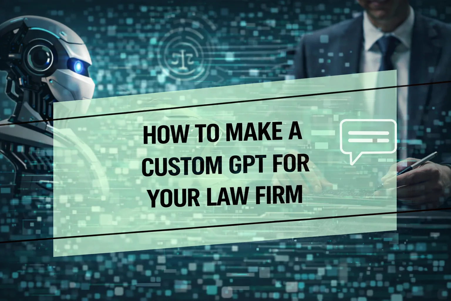 How to Make a Custom GPT for Your Law Firm