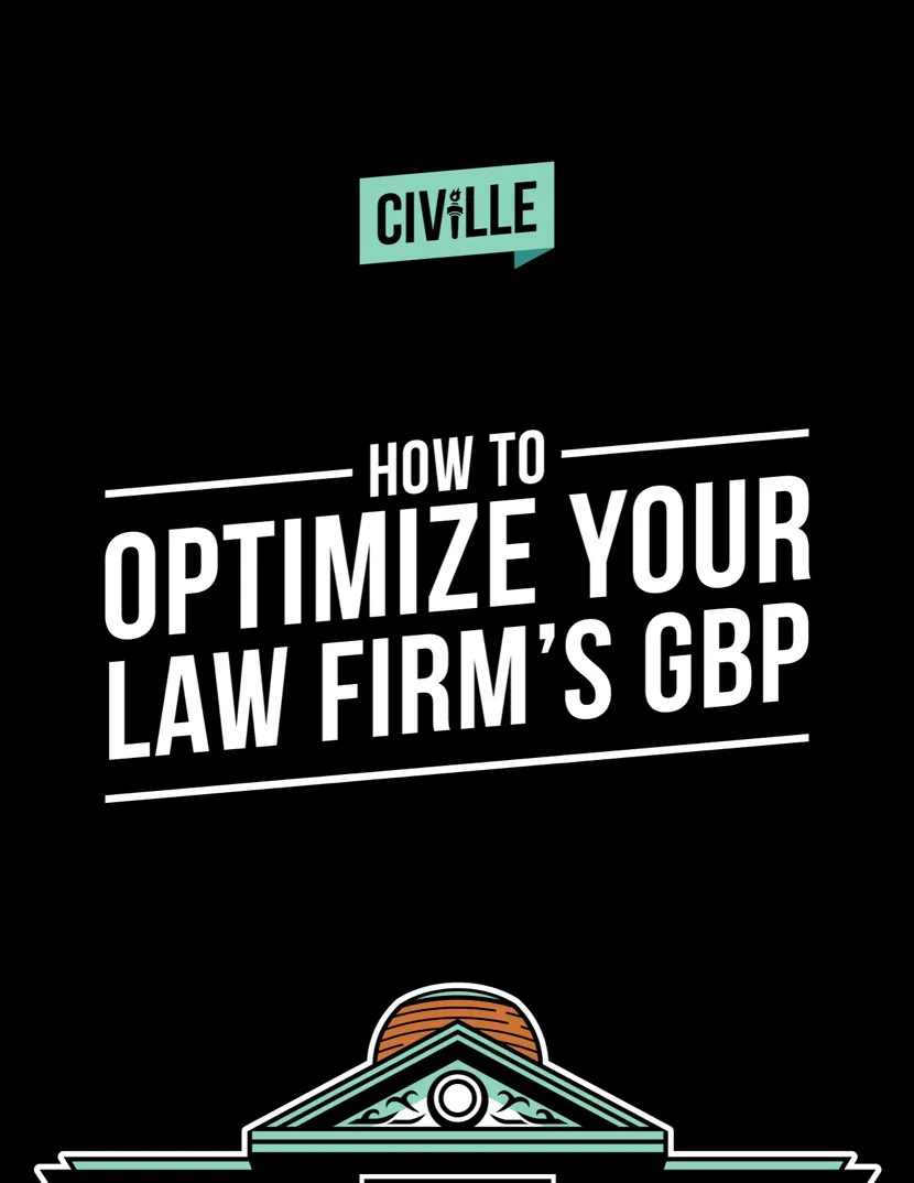 Black background with green and white text reading "How to Optimize Your Law Firm's GBP," featuring a green Civille logo and illustration of a courthouse.