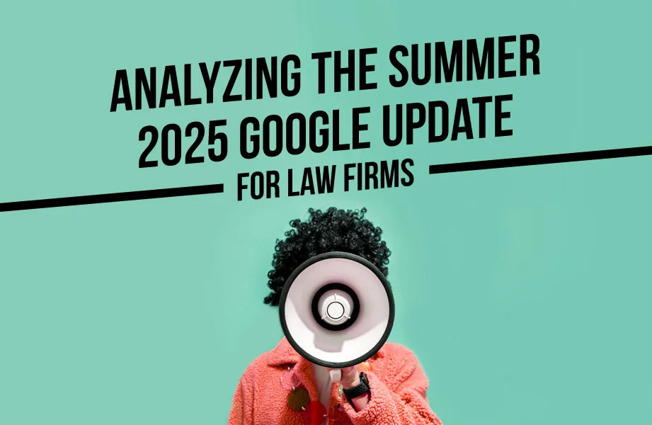 Analyzing the Summer 2025 Google Update for Law Firms