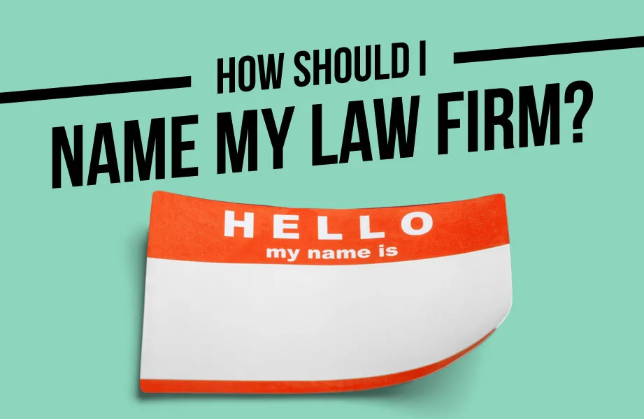 How Should I Name My Law Firm?