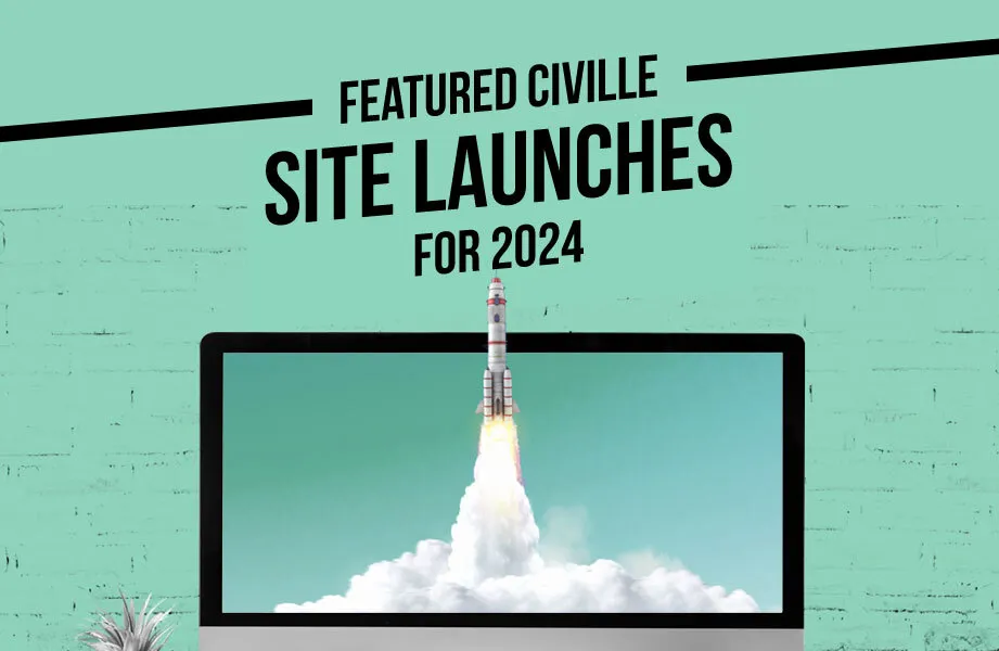Featured Civille Site Launches for 2024