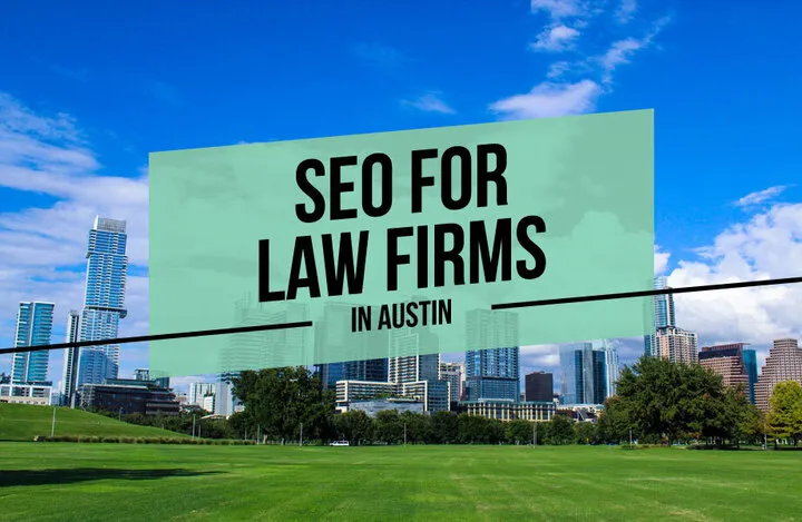 SEO for Law Firms in Austin
