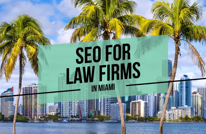 SEO for Law Firms in Miami 