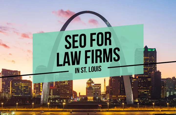 SEO for Law Firms in St. Louis