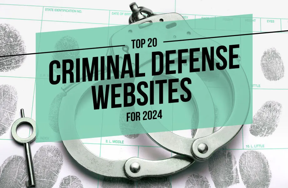 Top 20 Criminal Defense Websites for 2024