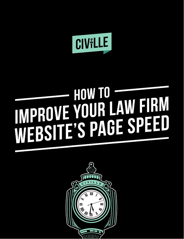 Black background with white text reading "How to improve your law firm website's page speed," featuring the Civille logo and an illustrated clock.