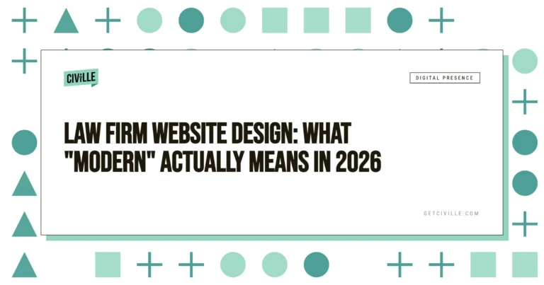 Graphic with teal geometric shapes border and text reading "Law Firm Website Design: What 'Modern' Actually Means in 2026