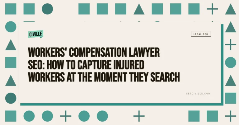 Professional graphic with teal geometric shapes and text about workers' compensation lawyer SEO strategies.