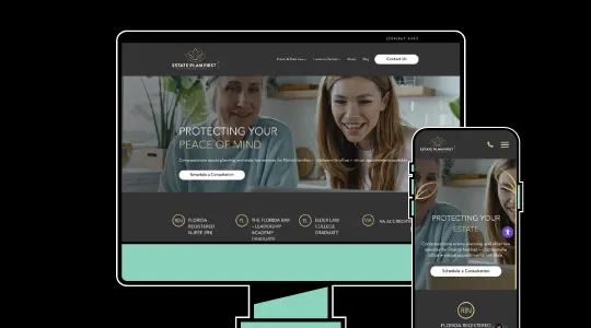 Alt text: Website homepage for Estate Plan First displayed on desktop and mobile, featuring two smiling women and the text "Protecting Your Peace of Mind.