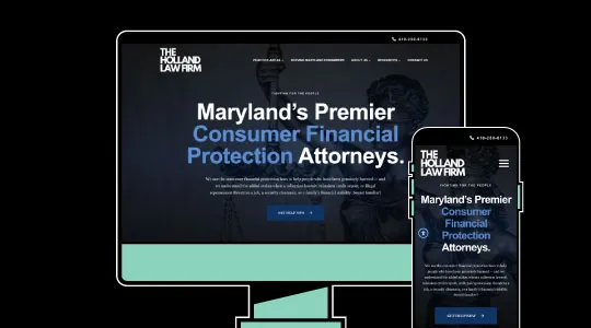 Website homepage of The Holland Law Firm displayed on desktop and mobile screens, featuring text about Maryland's premier consumer financial protection attorneys in white and blue on a dark background.