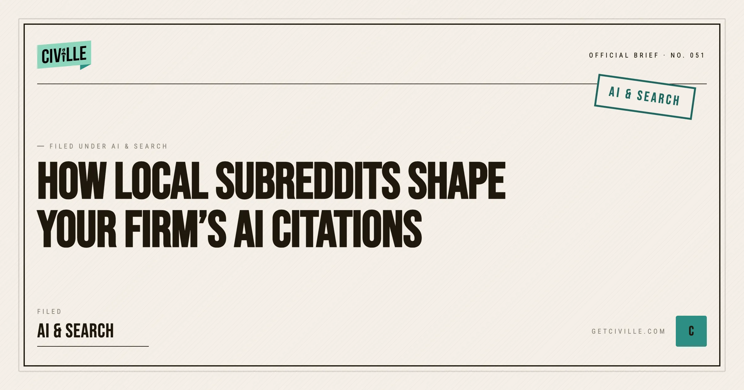 Professional document titled "How Local Subreddits Shape Your Firm's AI Citations" with Civille branding and AI & Search category.